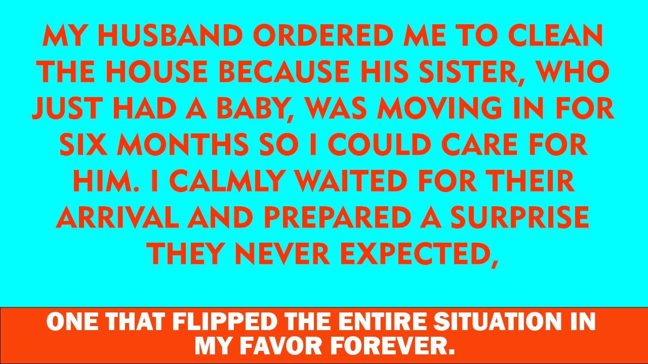 My Husband Made Me Raise His Sister’s Baby—When They Came, I Gave a Shocking Gift