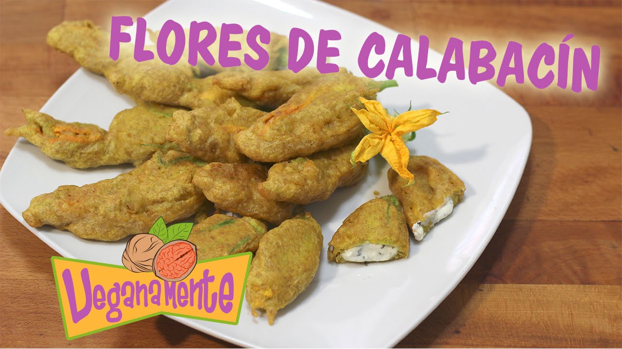 FLORES de CALABACÍN RELLENAS 🌼 | Recetas Veganas | Veganamente