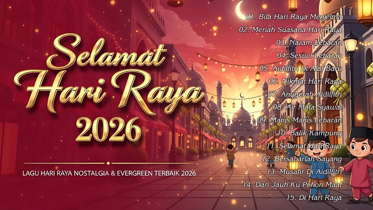 Lagu Raya Hits Aidilfitri 2026 🎶 Nostalgia Raya Yang Paling Dirindui