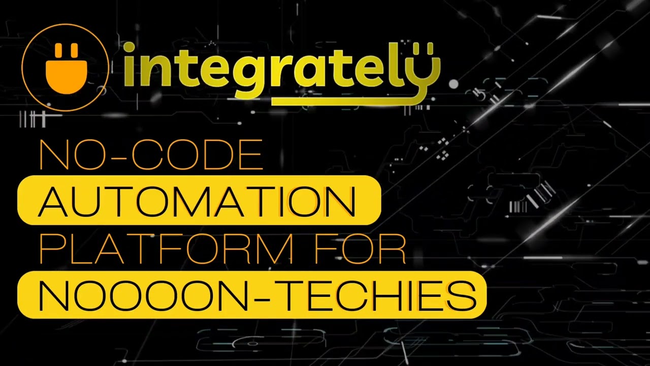 Integrately: The Ultimate No-Code Integration Platform for Non-techies