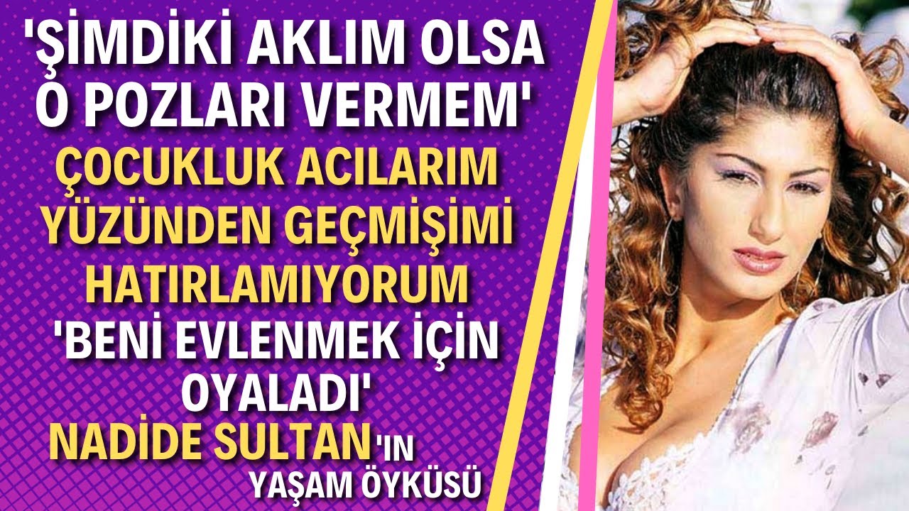 NADİDE SULTAN KİMDİR? Konya'nın Güzeli Nadide Sultan Aslında Kim?