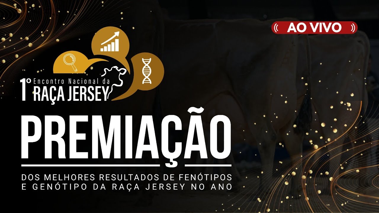 Premiação dos Melhores Resultados Fenotípicos e Genotípicos da raça Jersey 2025