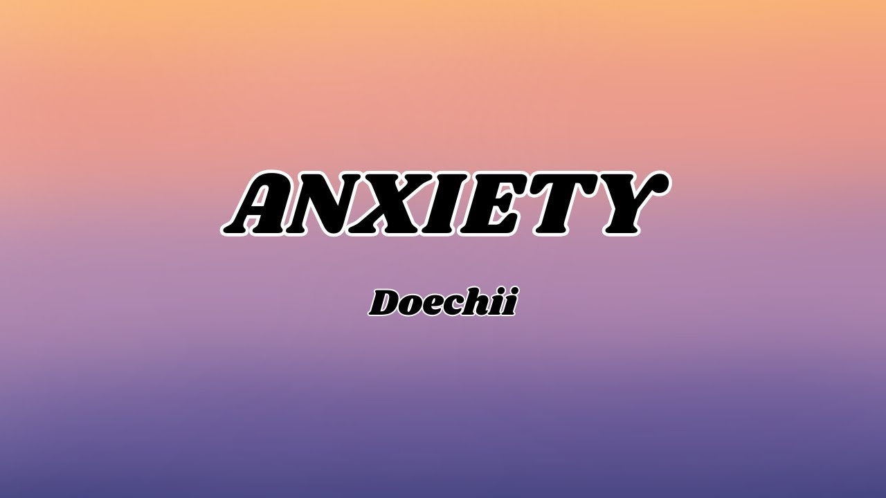 ANXIETY Doechii lyrics video