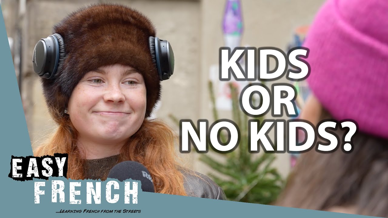 Parenting in France: Are Children Still in the Plan? | Easy French 223