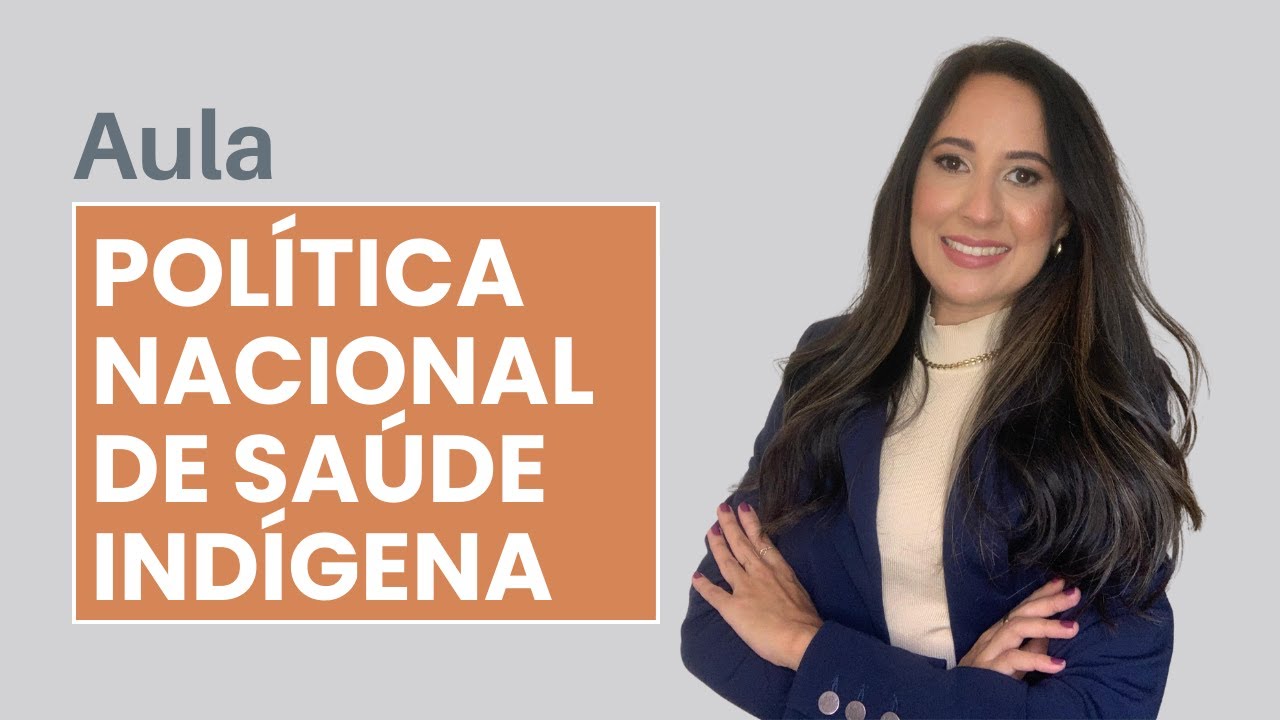 Política Nacional de Saúde Indígena