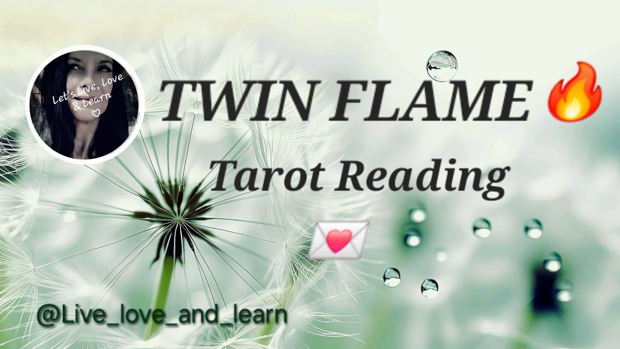 TWIN FLAME - Tarot Reading