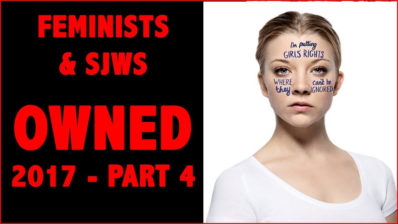 SJW & Feminists Cringe Compilation 2017 - Feminists and Sjws TRIGGERED Compilation PART 4