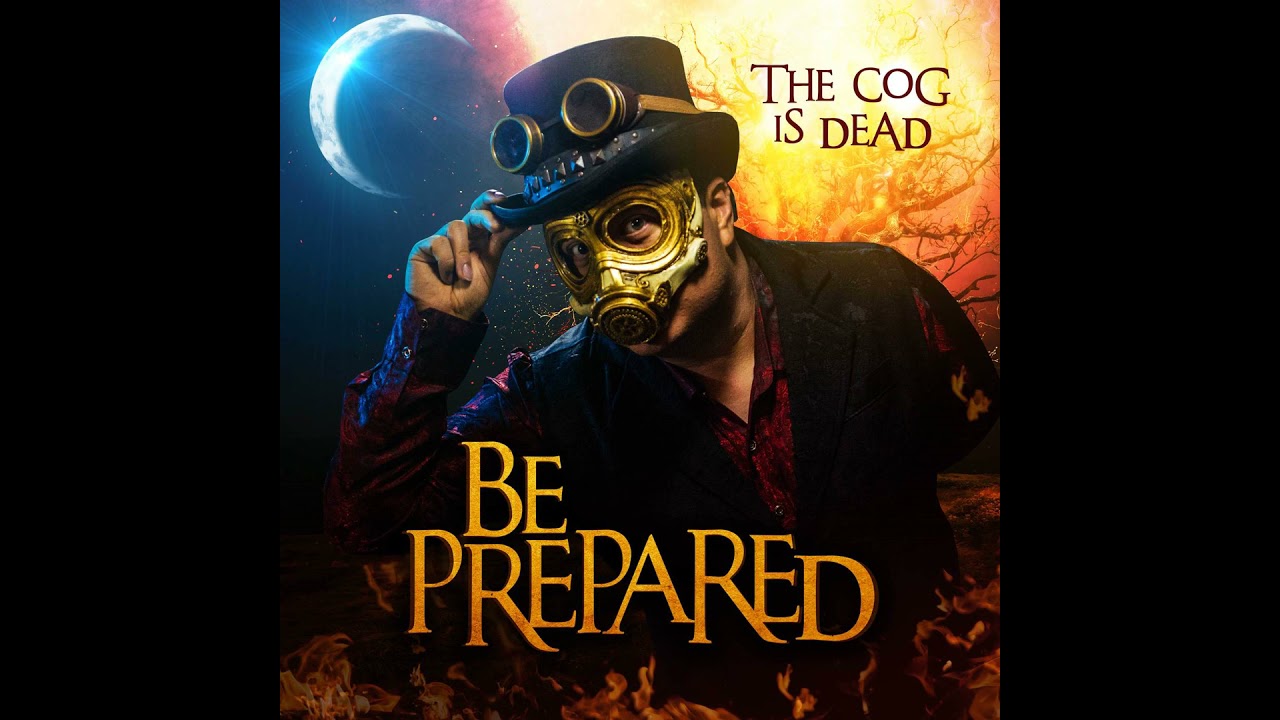 The Cog is Dead - Be Prepared (from The Lion King) [COVER]