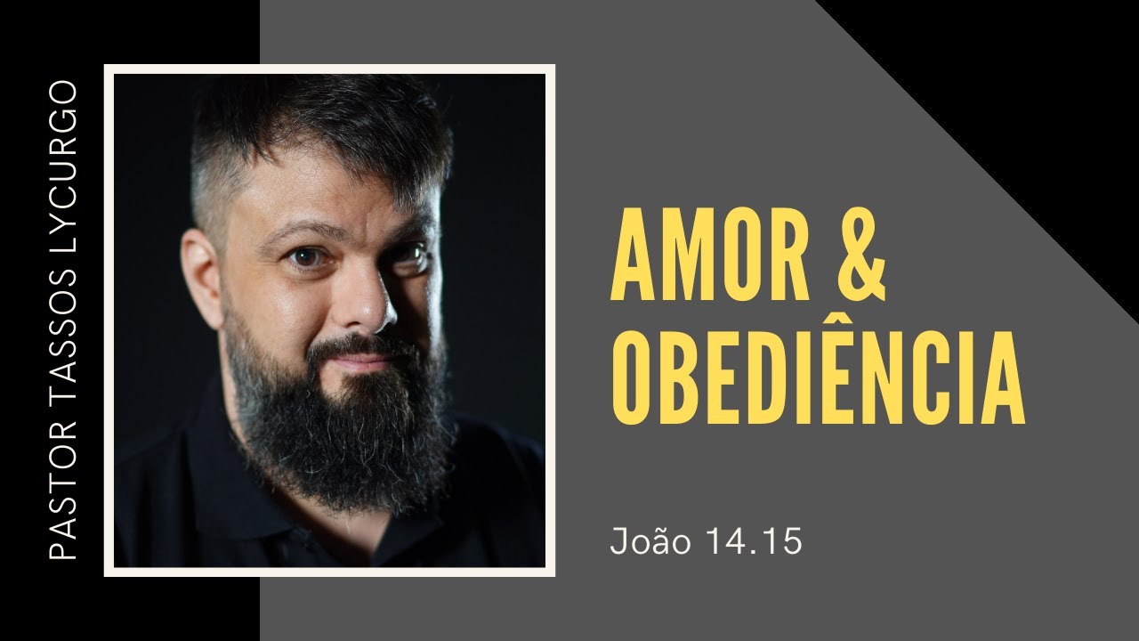 AO VIVO | João 14.15 | AMOR & OBEDIÊNCIA (Pr. Tassos Lycurgo)
