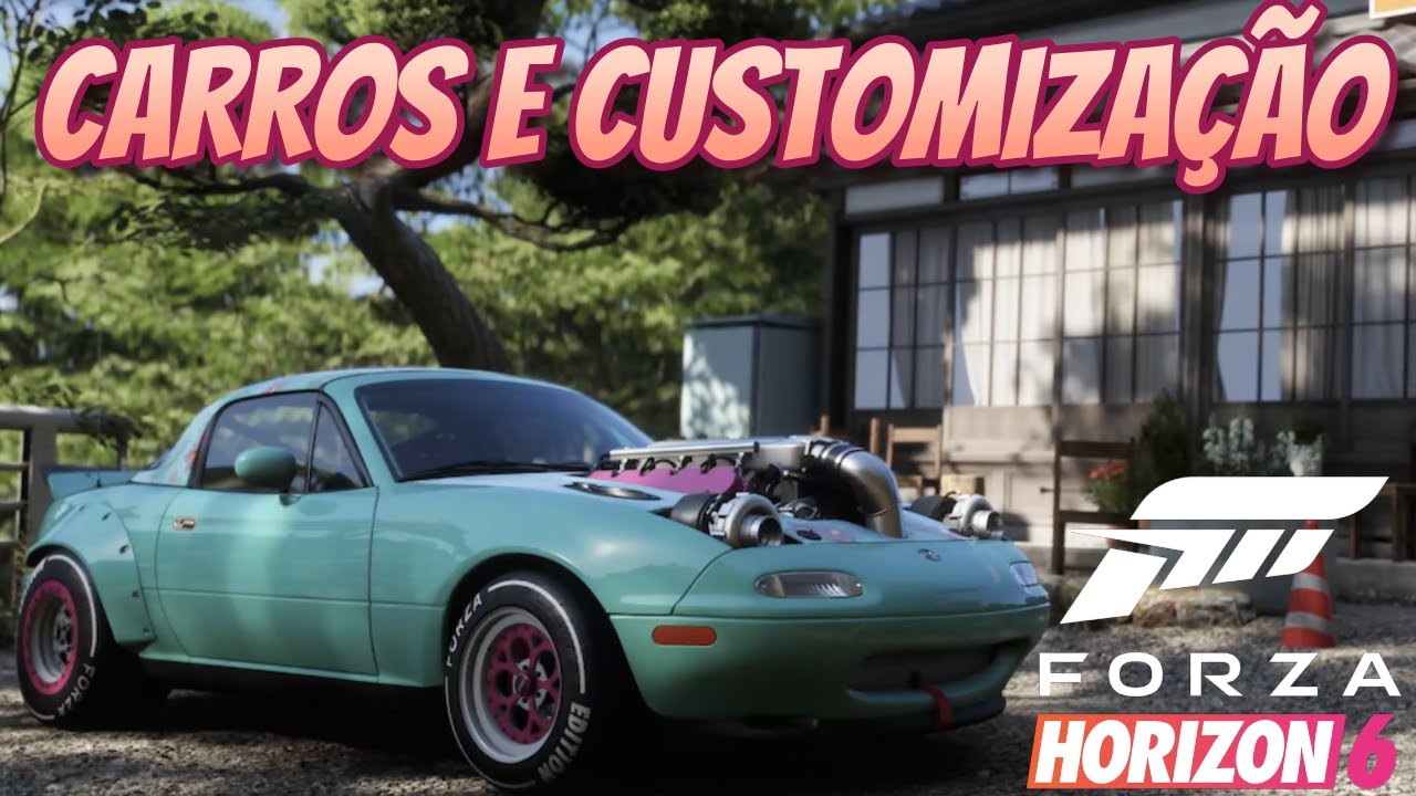 TUDO SOBRE OS CARROS E CUSTOMIZAÇÃO NO FORZA HORIZON 6 🔥🔥🔥