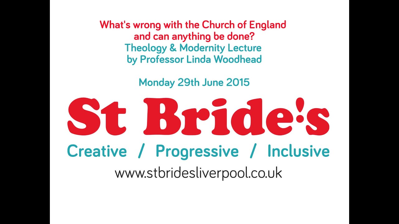 What's Wrong with Church of England by Linda Woodhead -  29th June 2015