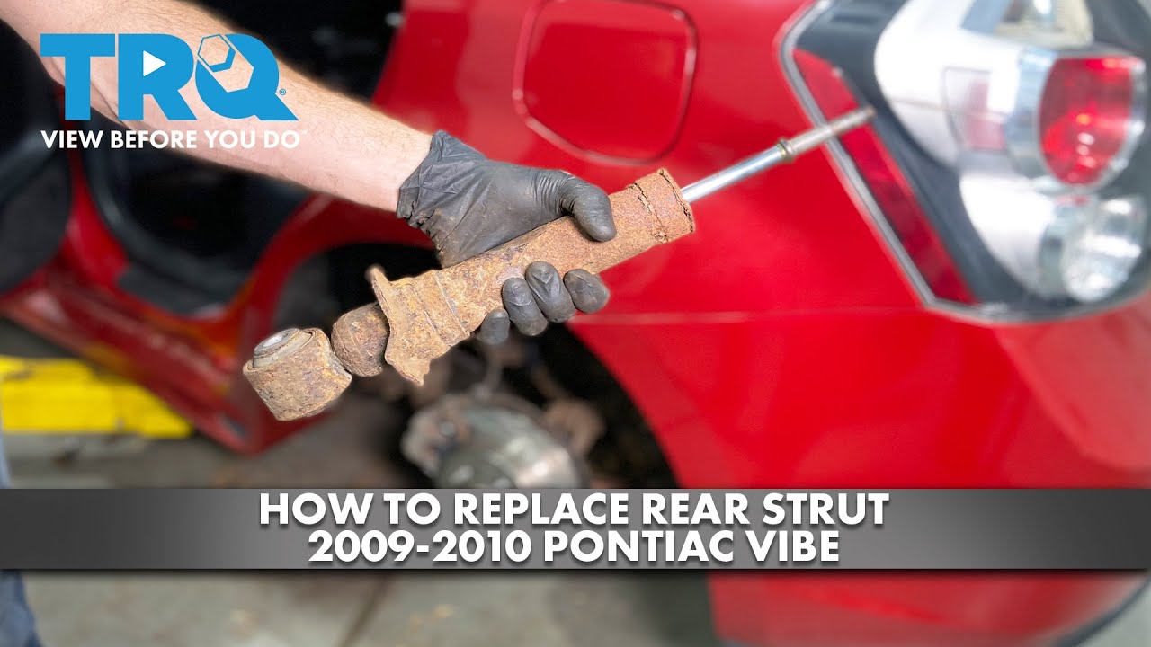 How to Replace Rear Strut 2009-2010 Pontiac Vibe