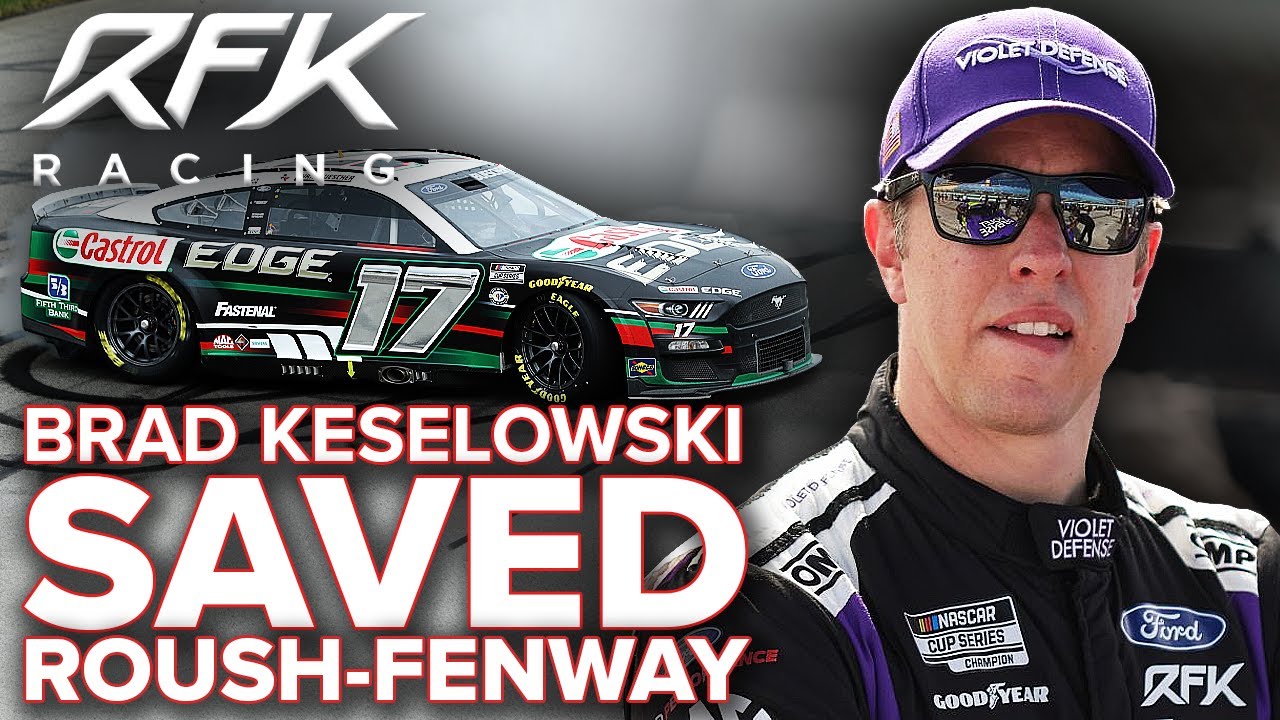 Как Брэд Кеселовски спас команду Roush-Fenway Racing