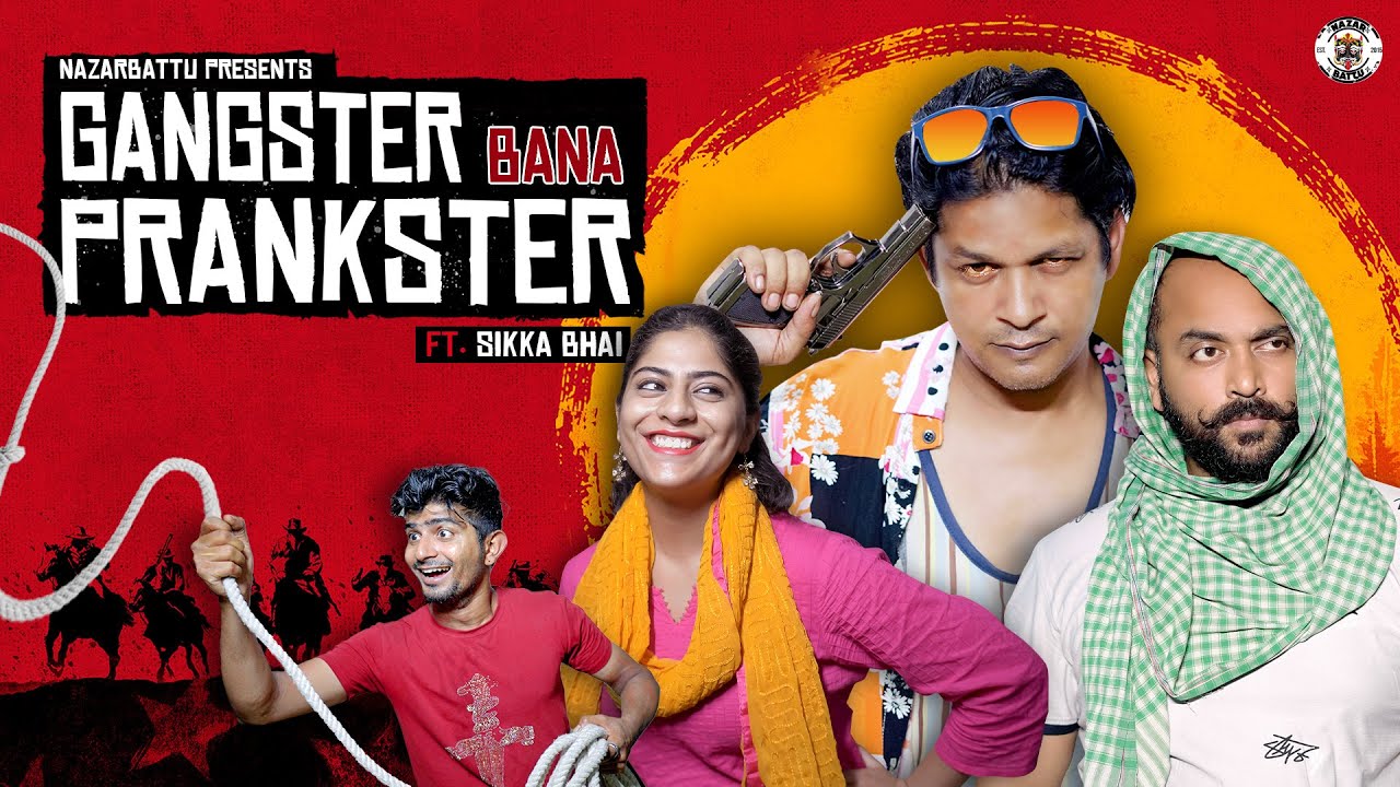 Gangster Bana Prankster || Sikka Bhai || @Nazar Battu
