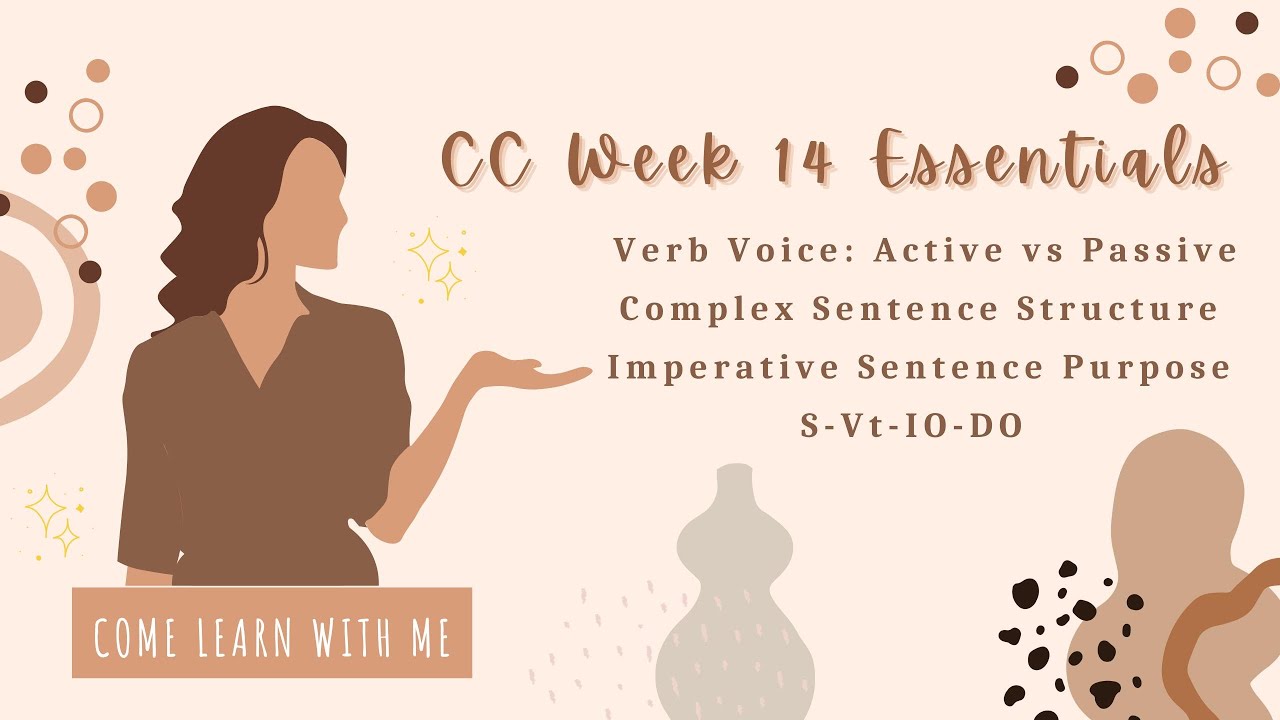 CC Week 14 // Essentials Review // Verb Voice + S-Vt-IO-DO // #english #grammar #homeschooling