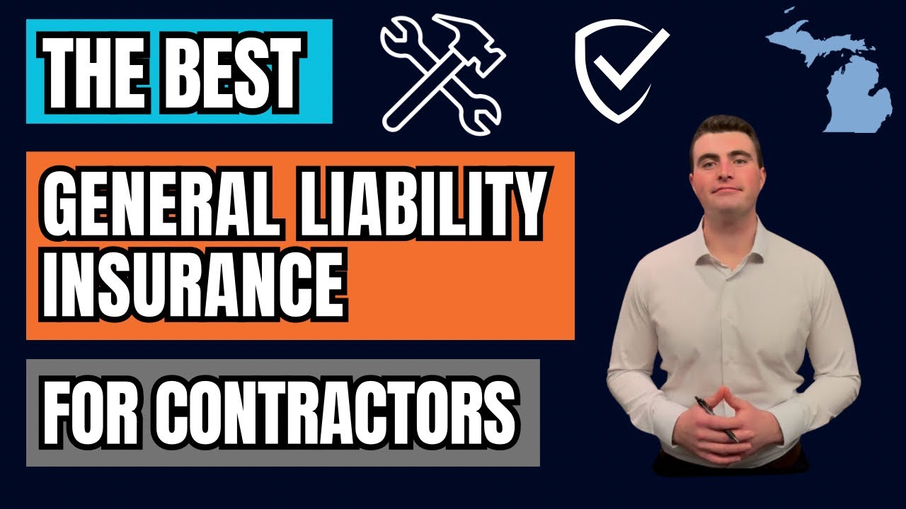 What Is The BEST General Liability Insurance For Contractors In Michigan?