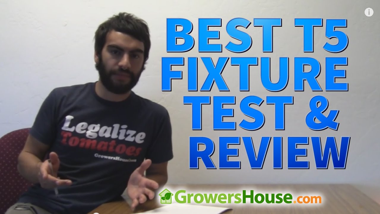 Best T5 HO Fluorescent Fixture Comparison Test and Review of 4' x 8 Bulb Grow Lights
