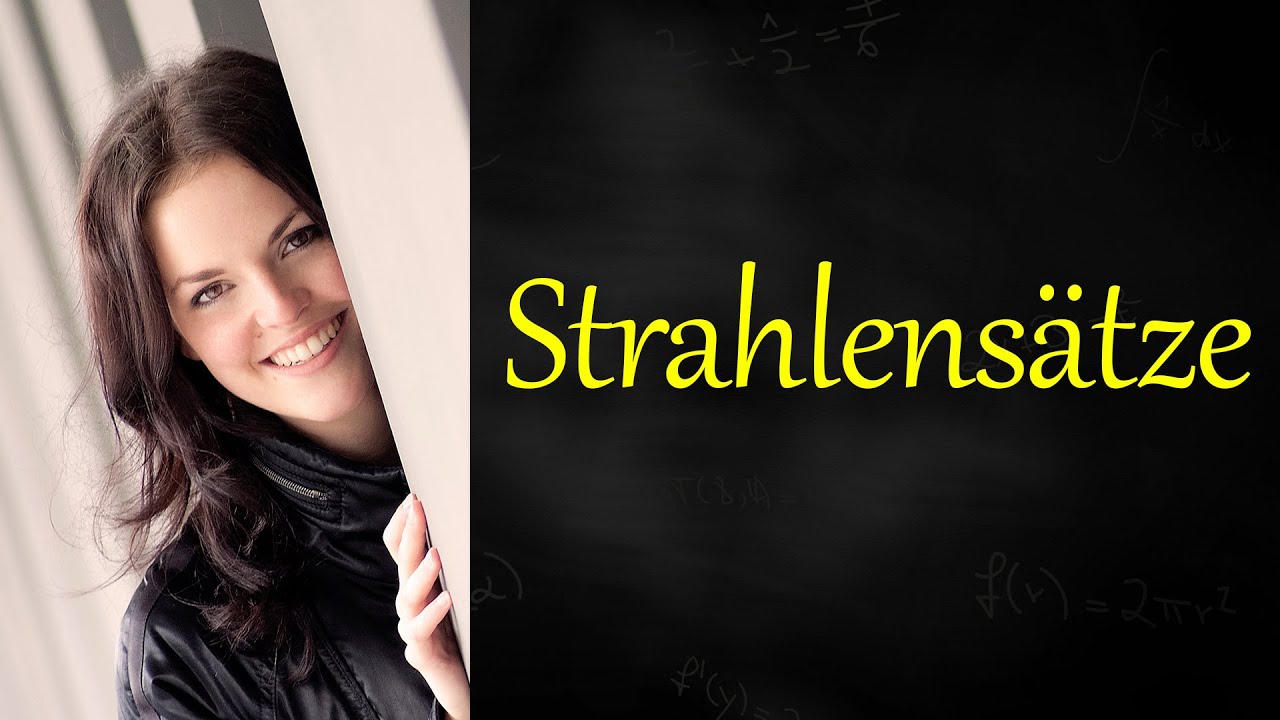Strahlensätze Erklärung, Strahlensatz 1 und 2 anwenden