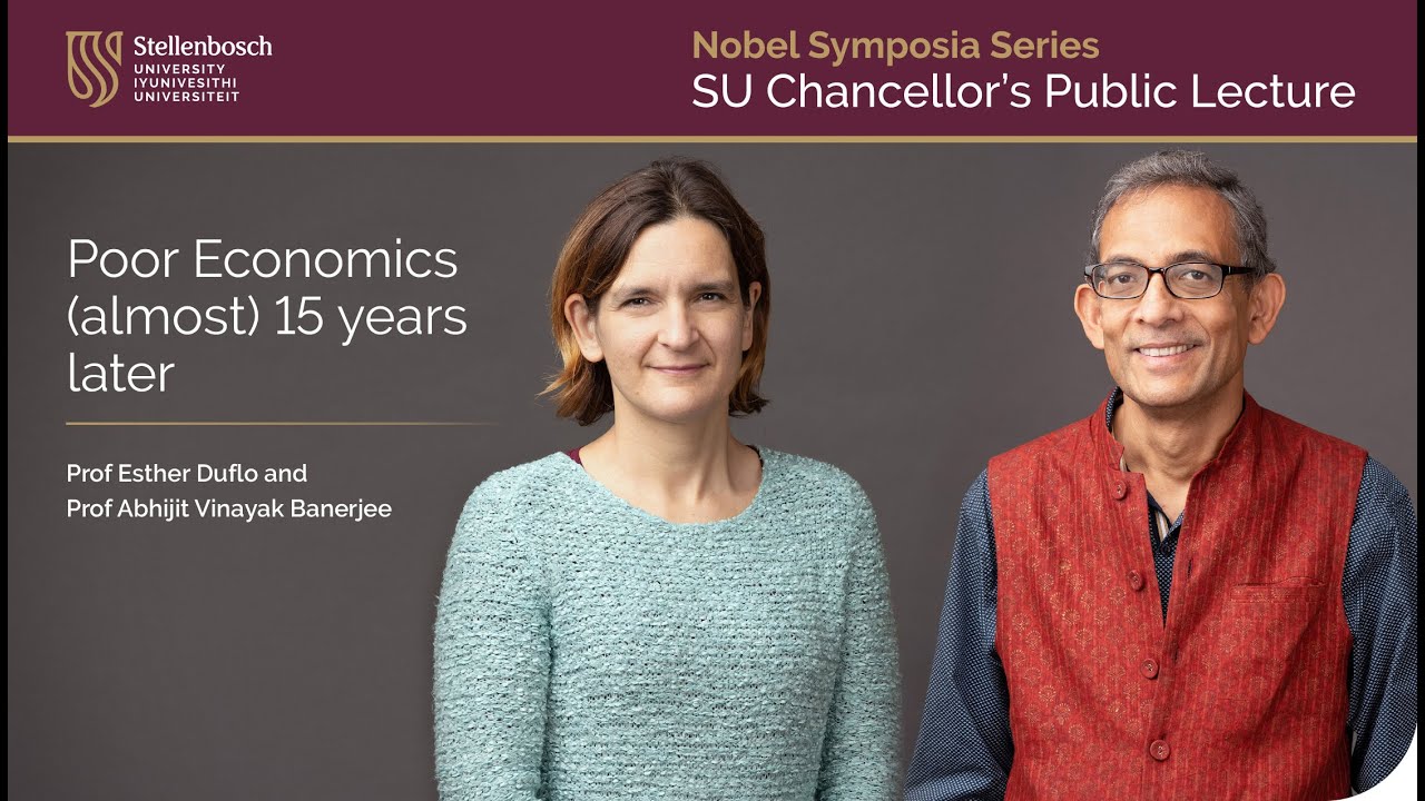 Nobel Symposium 2024: 'Poor Economics (almost) 15 years later' (Prof Banerjee & Prof Duflo)