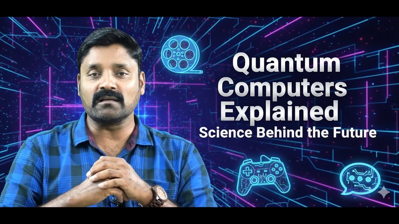 Quantum Computers Explained | Science Behind the Future | Bala Bharath J