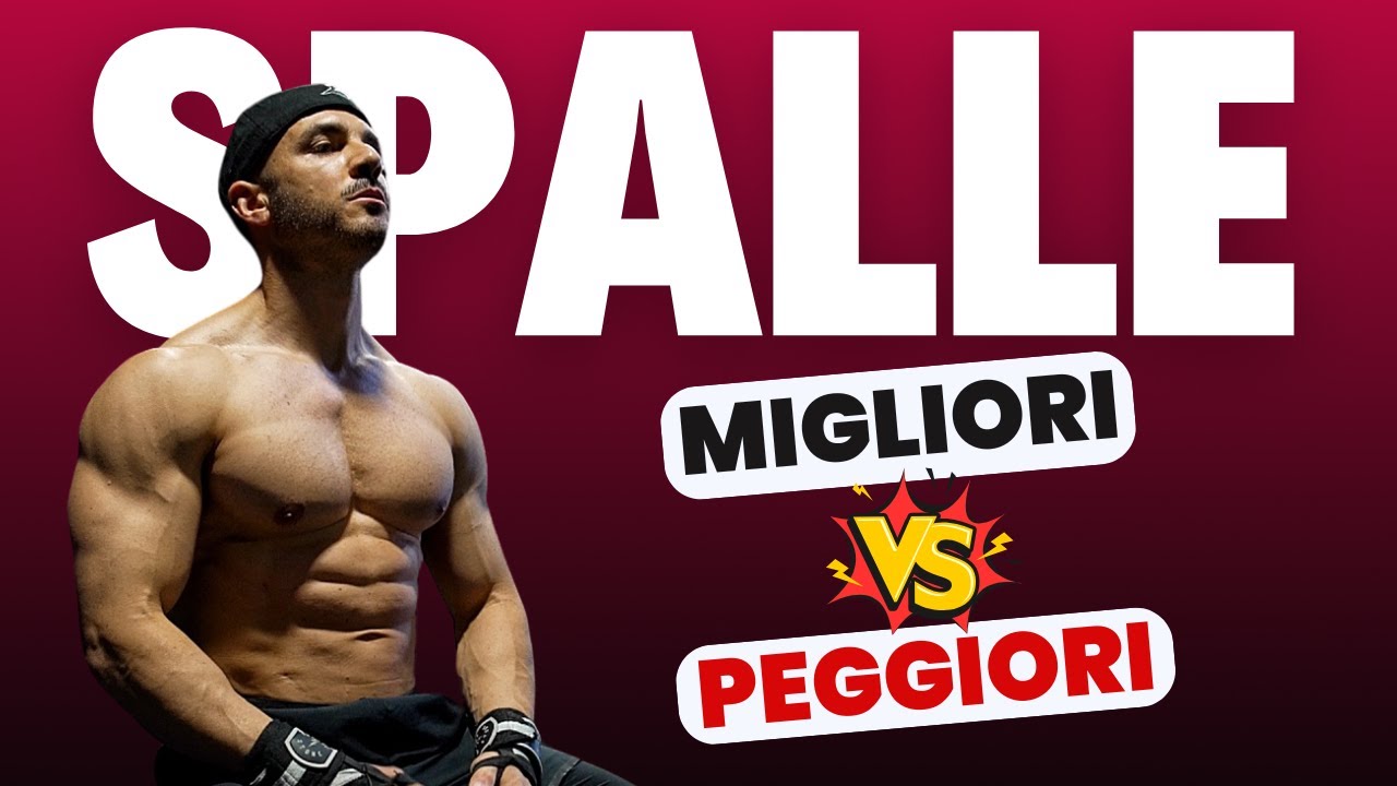 SPALLE - tutti i miei MIGLIORI esercizi (e quelli PEGGIORI)