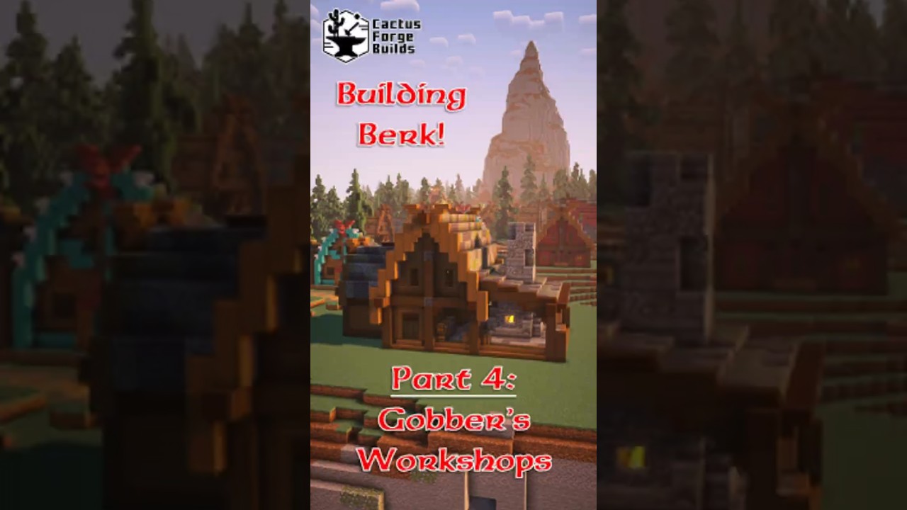 Building Berk: Gobbers Workshop Recreated in #minecraft