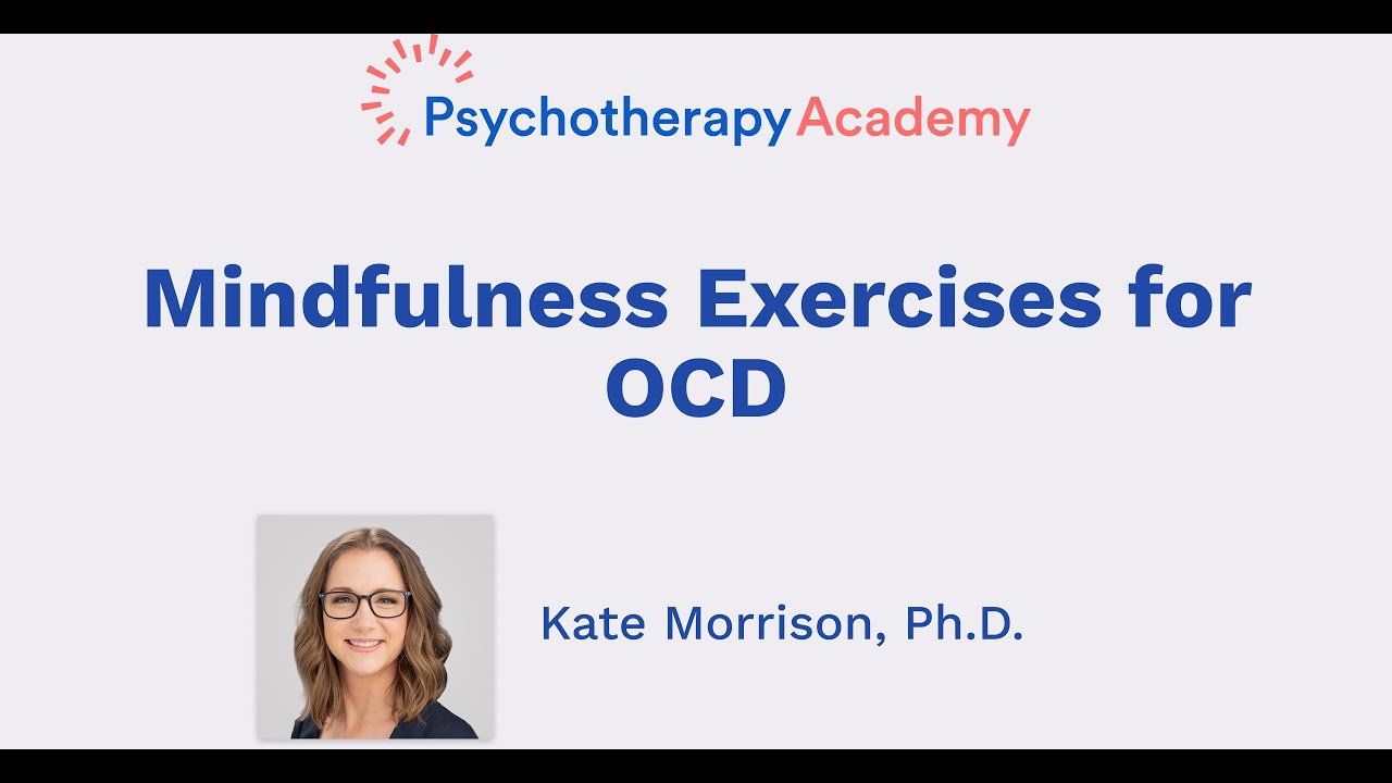 Mindfulness Exercises for OCD