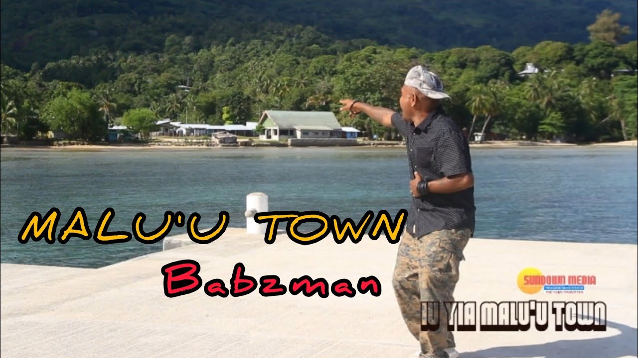 MALU'U TOWN | BABZMAN ( Official Music Video 2023 ) Directed by: Sundown Media