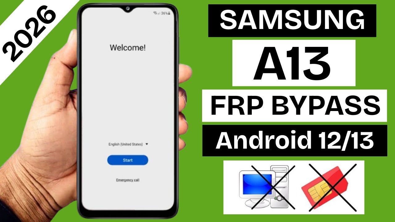 Samsung A13 Frp Bypass/Unlock 2026 Android 12/13 WITHOUT PC | Google Account Bypass — New Method