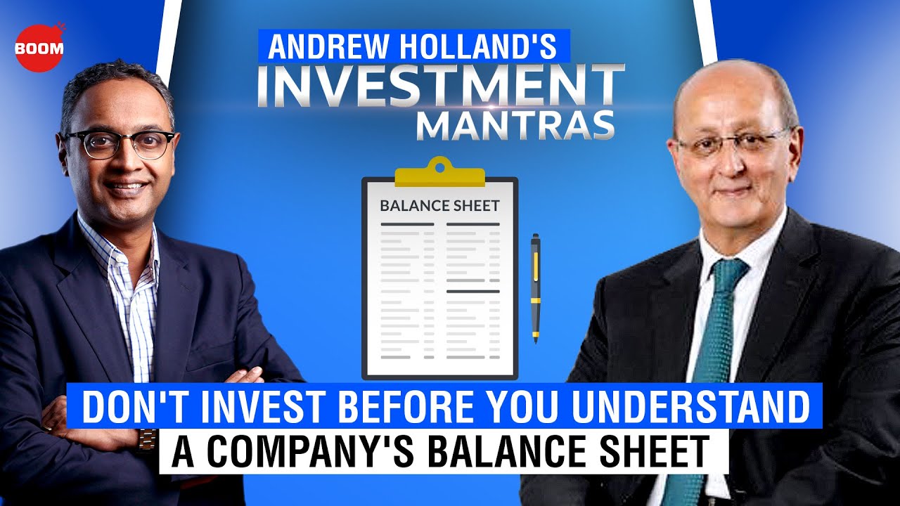 Andrew Holland's #InvestmentMantra: Don't Invest Before You Understand A Company's Balance Sheet