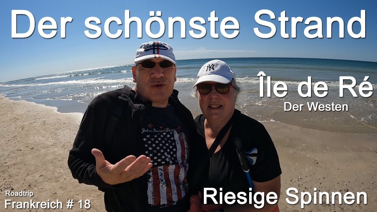 Île de Ré | der Westen | der schönste Strand | riesige Spinnen | Frankreich | Roadtrip # 18