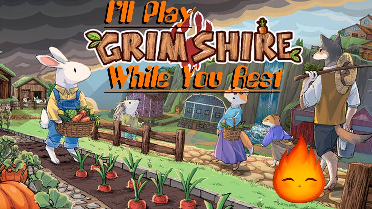 I'll Play Grimshire While You Rest | Cozy Farming Sim that is DARK?