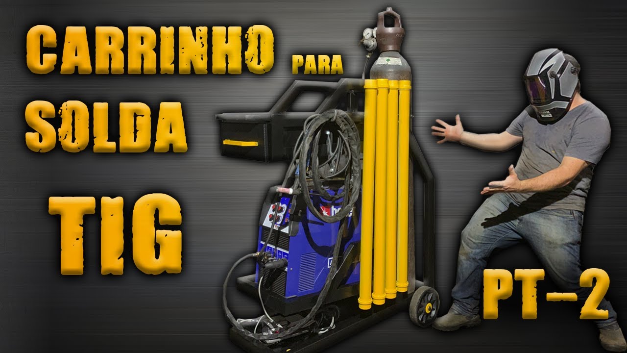 Como fazer um carrinho para maquina de solda TIG Pt-2
