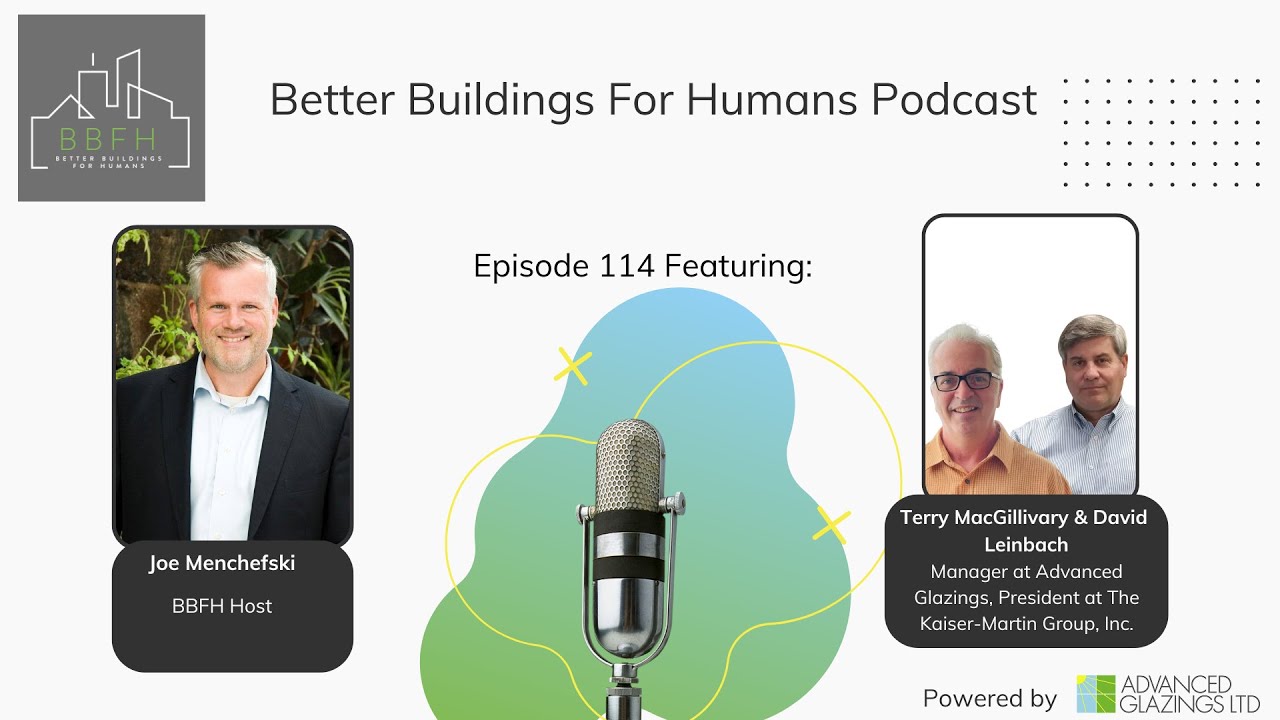 Glass vs Plastic: Disposable Daylighting? Ep114 w/ David Leinbach & Terry MacGillivary