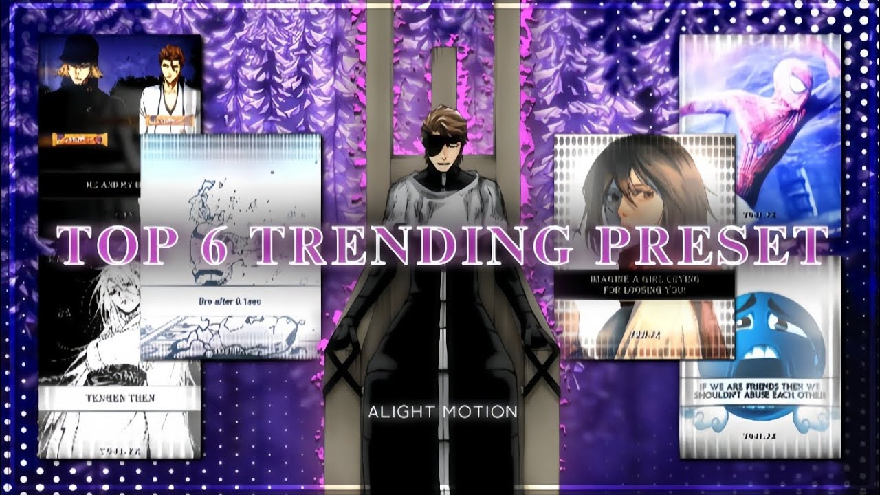 TOP 6 MANGA TRENDING EDIT PRESETS FOR ALIGHT MOTION [ XML + MATERIAL ]  