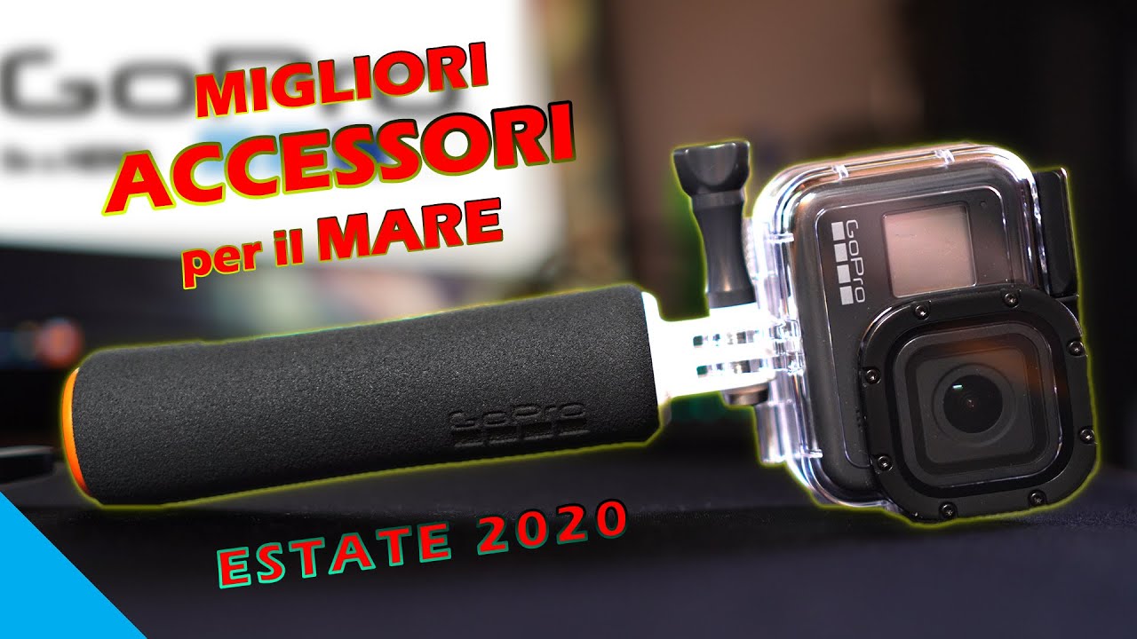 I MIGLIORI ACCESSORI GoPro per il MARE - Edition Estate 2020