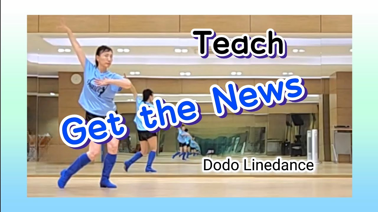 Get the News(Low Intermediate)Linedance