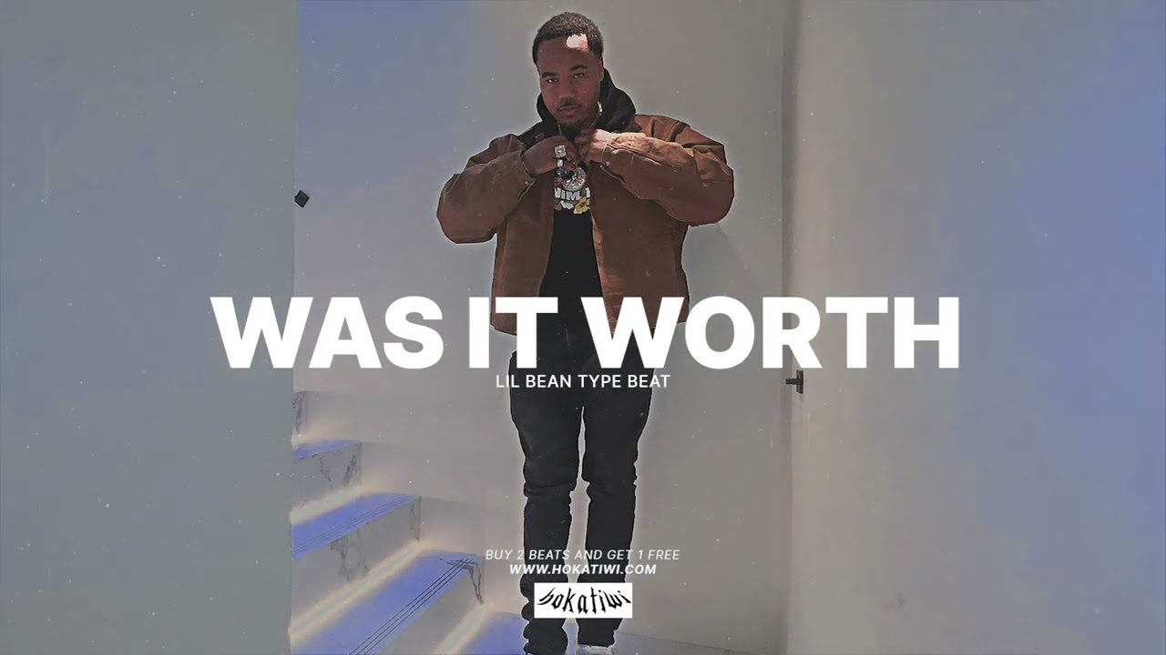 [FREE] Lil Bean Type Beat – WAS IT WORTH (prod. Hokatiwi) | Zay Bang Type Beat