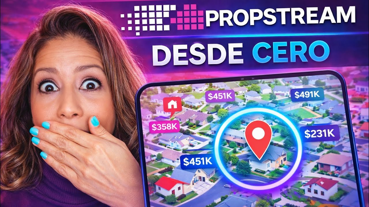 PropStream Desde Cero | Cómo Encontrar Casas con Tu Teléfono