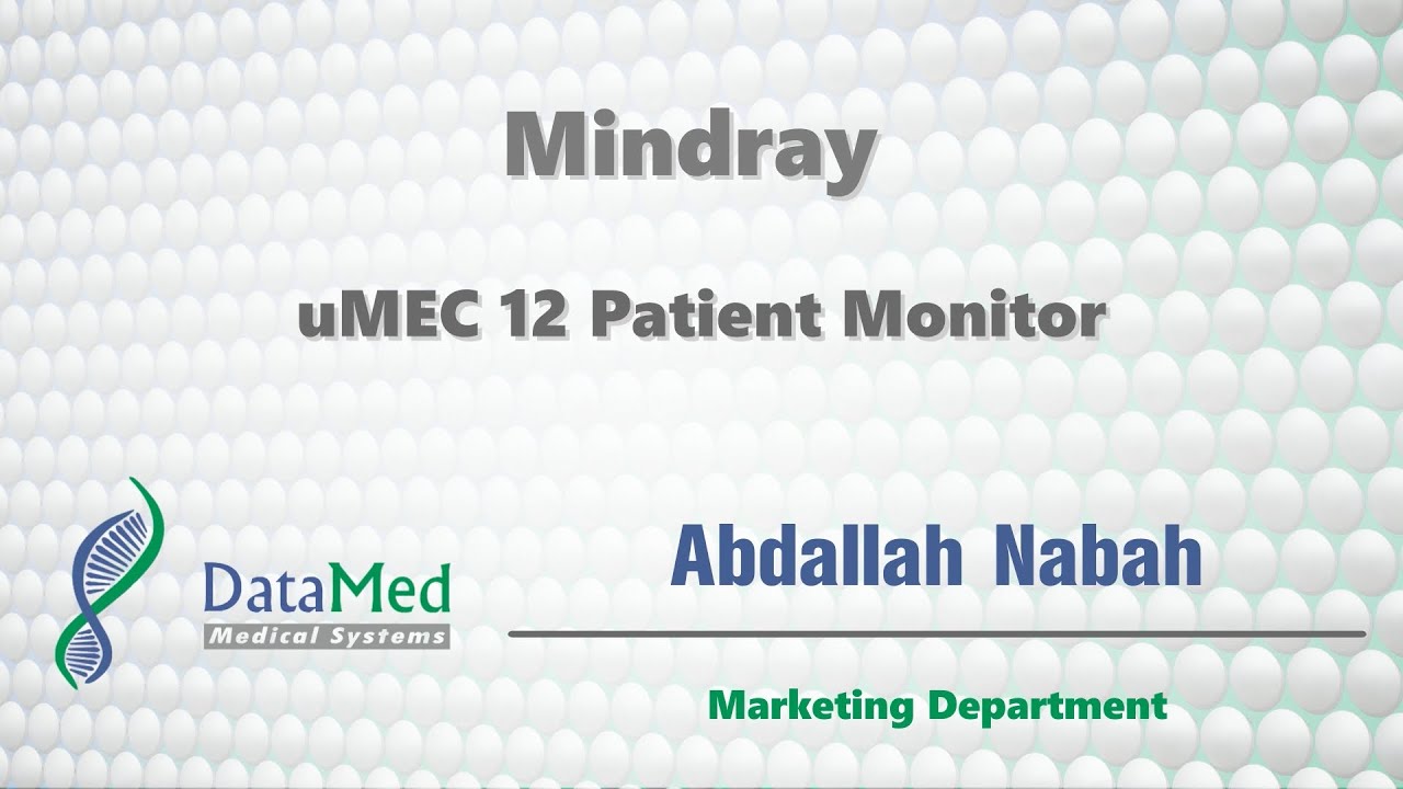 Mindray uMEC 12 التعريف بميزات و اكسسوارات جهاز المراقبة القلبية