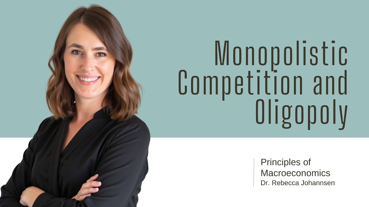 16  Monopolistic Competition and Oligopoly