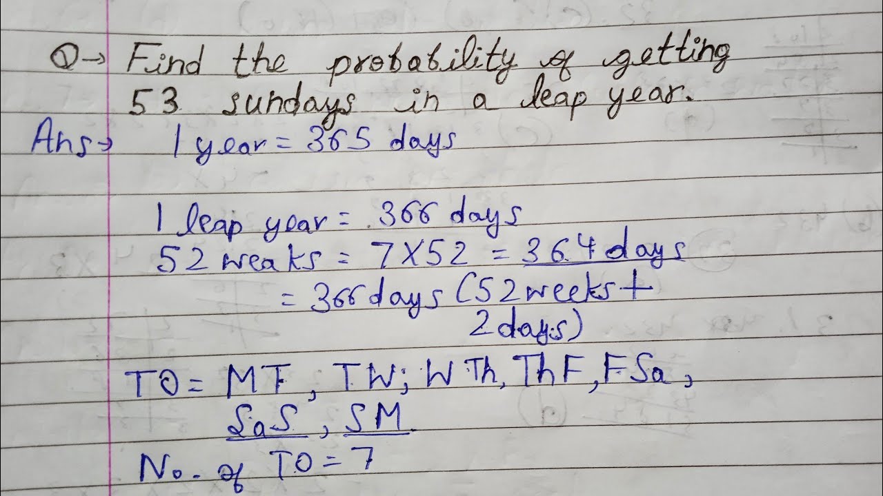 Find the probability of getting 53 sundays in a leap year|Class 10|Probability|
