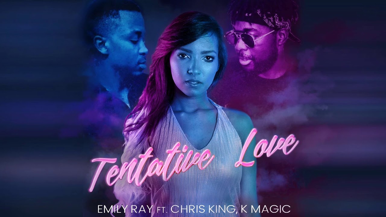 Emily Ray - Tentative Love ft. Chris King, K Magic (Mister Jam REMIX)