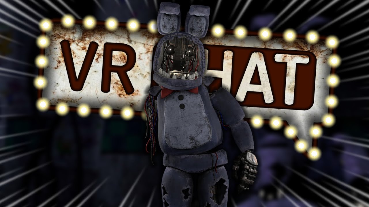 Увядший Бонни ищет своё лицо в VRChat! | Five Nights At Freddy's 2 — Смешные моменты —
