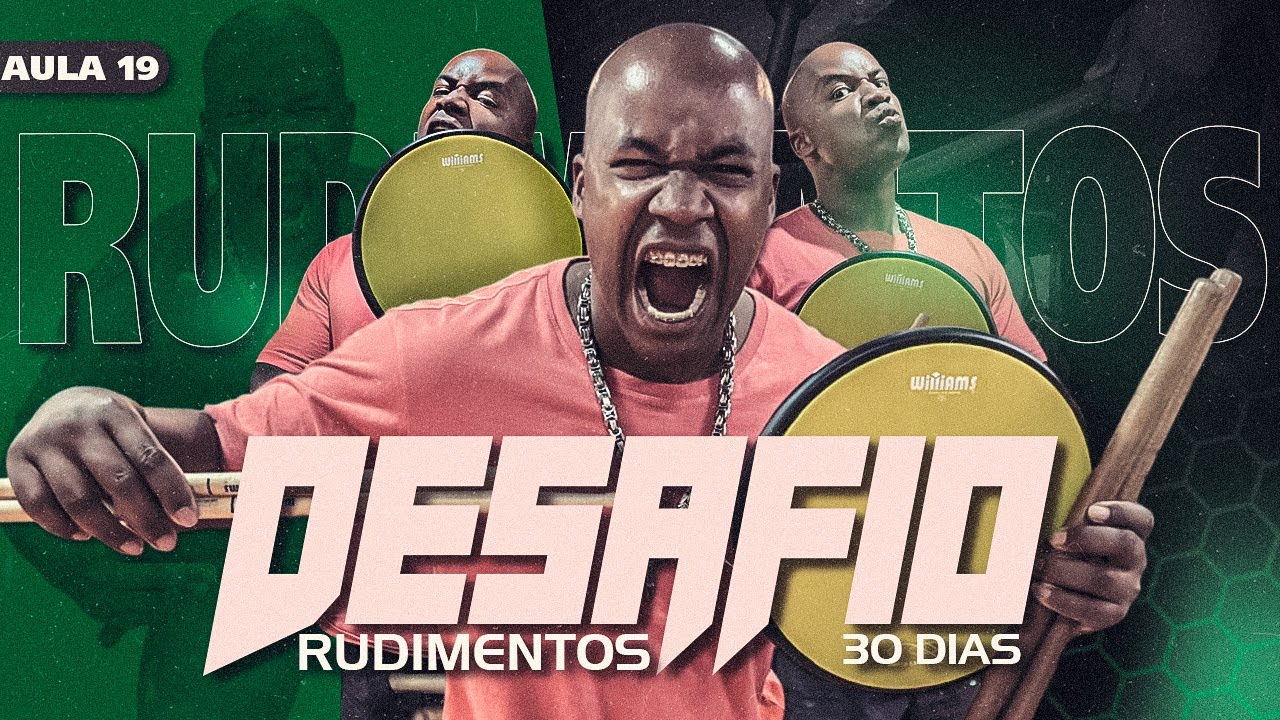 DESAFIO DE RUDIMENTOS 2025 | AULA 19