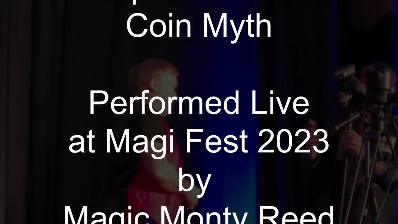 PMCM Magic Monty Reed MagiFest 2023 Perpetual Motion Coin Myth from Paul Harris