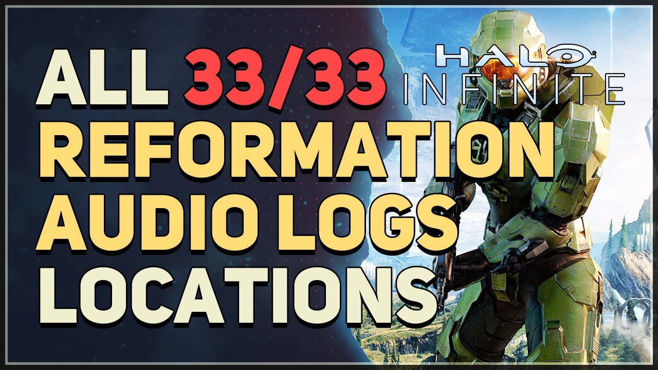 All 33 Reformation Audio Logs Halo Infinite