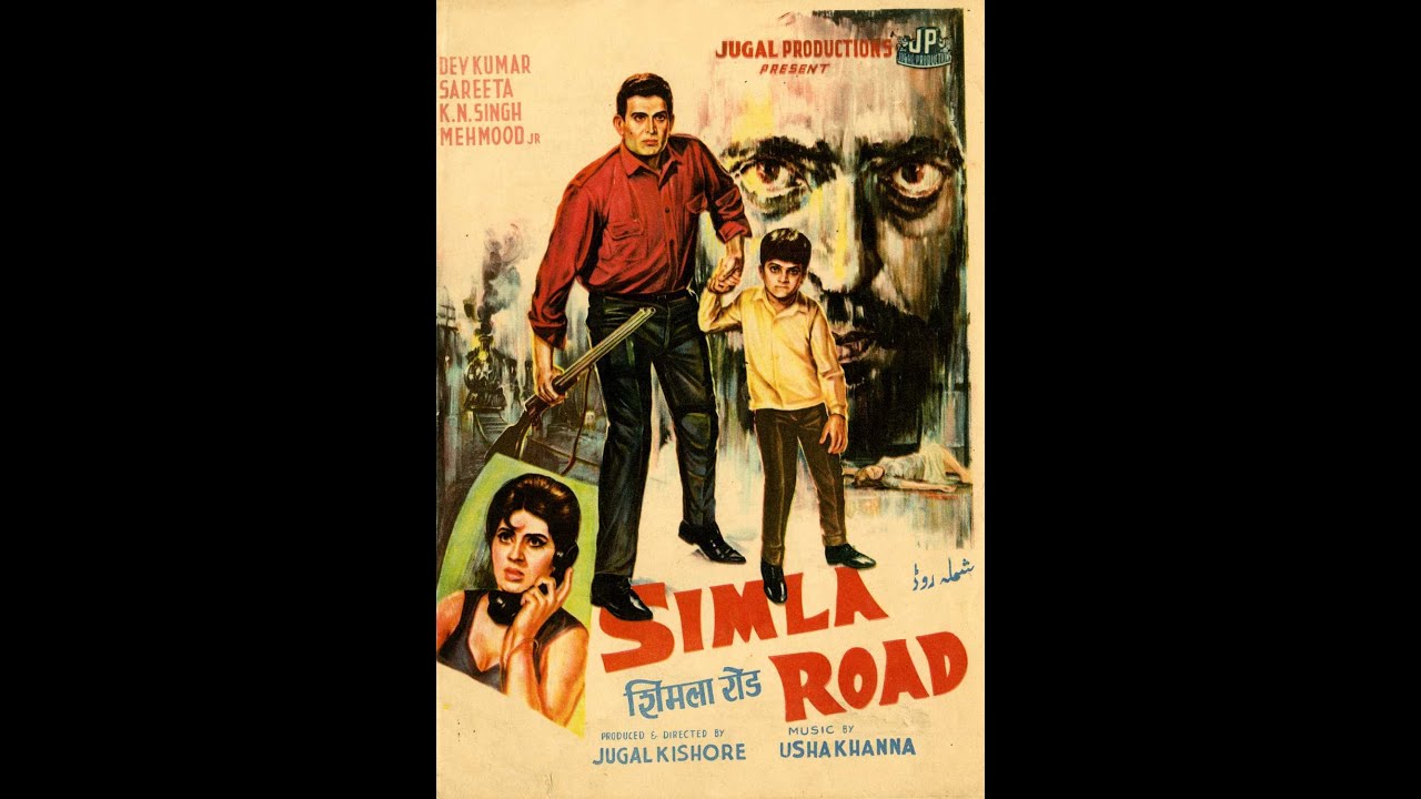 Simla Road 1969 , Dev Kumar, Sonia Sahani ,Jugal Kishore, Manohar Deepak, Murad, Jr Mehmood