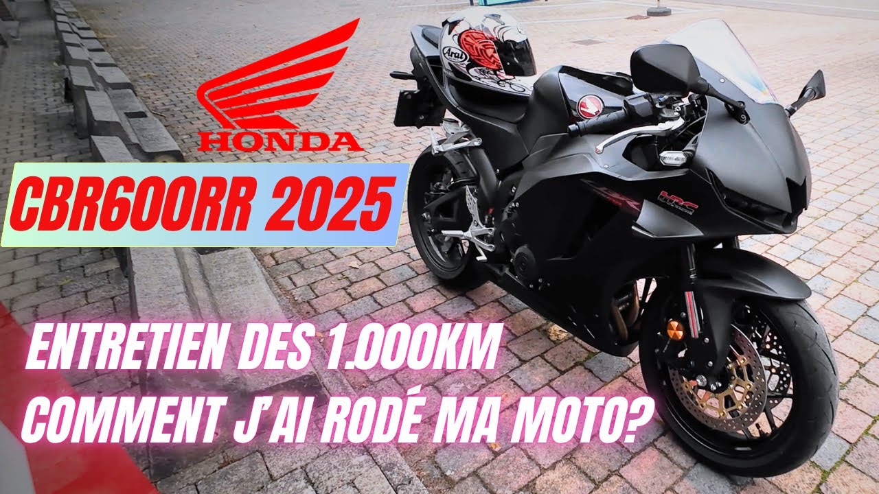 Comment j'ai rod&eacute; ma CBR600RR + Entretien des 1000km