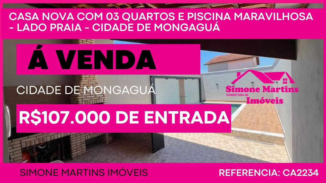 CASA NOVA COM 03 QUARTOS E PISCINA MARAVILHOSA - LADO PRAIA - CIDADE DE MONGAGUÁ
